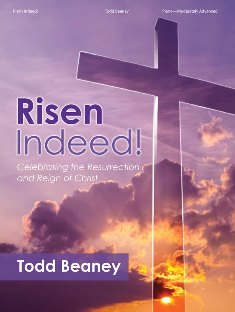 Risen Indeed! - Piano collection